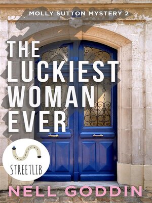 cover image of The Luckiest Woman Ever